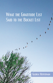 What the Gratitude List Said to the Bucket List